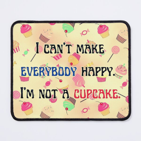 Item preview, Meme I Am Not a Cupcake designed and sold by gleefulme.
