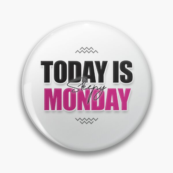 Item preview, Today is Sleepy Monday designed and sold by Xmepr.