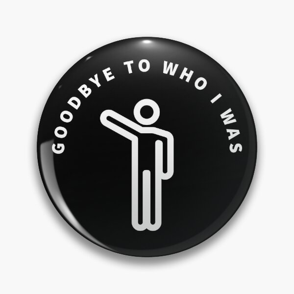 Item preview, Goodbye to Who I Was Time For Change designed and sold by StudioTina.