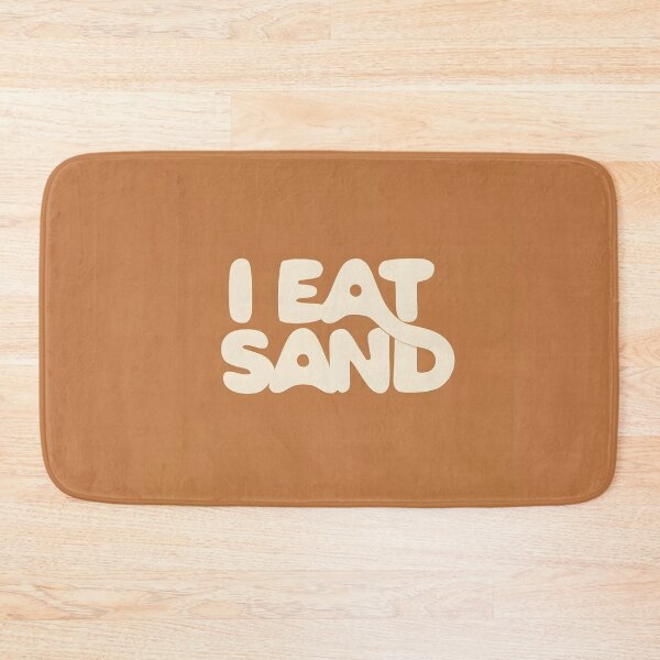 Item preview, I Eat Sand designed and sold by Kittyzens.