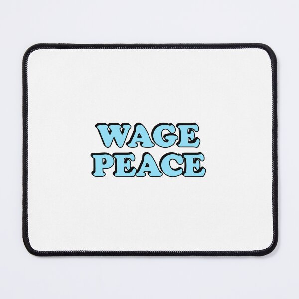 Item preview, WAGE PEACE designed and sold by Inspirationmotivation.