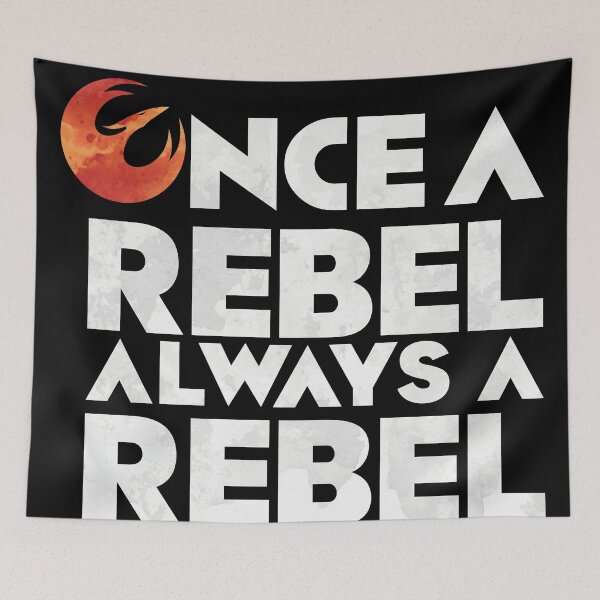 Item preview, AHSOKA - "Once a rebel, always a rebel" designed and sold by Rogue507.