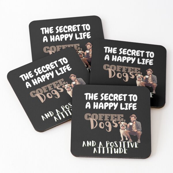 Item preview, Funny Design The Secret to a Happy Life, Coffee, Dogs and a Positive Attitude designed and sold by maaitbahajjoub.