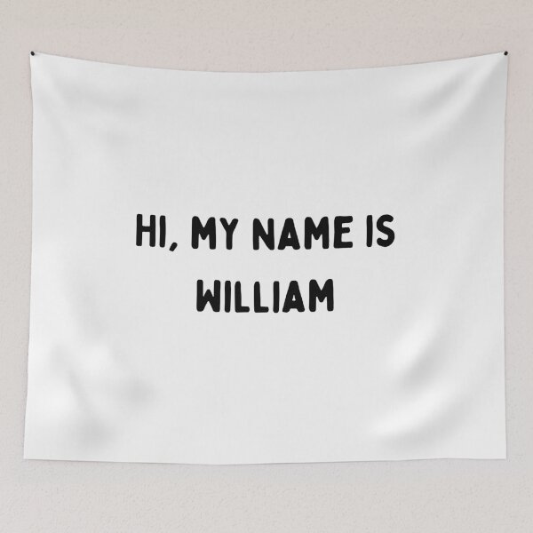 Item preview, William	 designed and sold by Custom-Print.