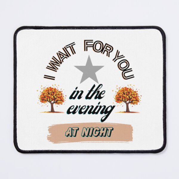 Item preview, I wait for you in the evening at night designed and sold by jonmobo.