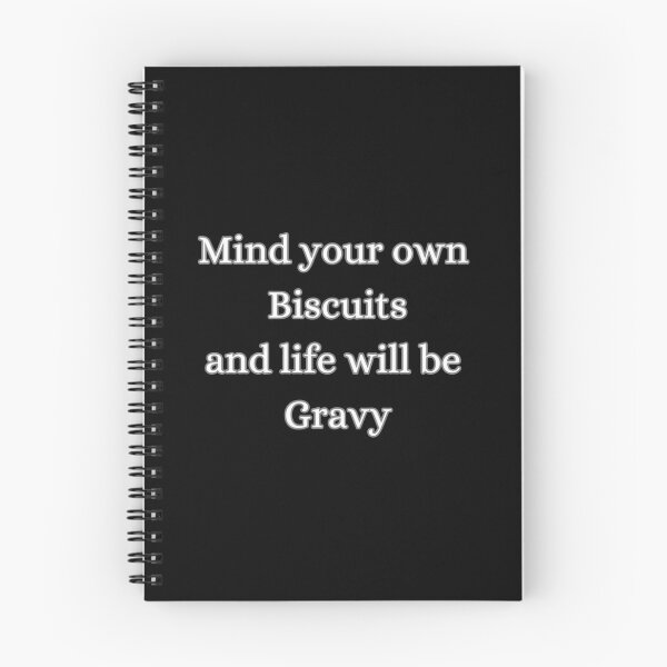 Item preview, Mind your Biscuits and life will be Gravy designed and sold by BubonicCowboy.