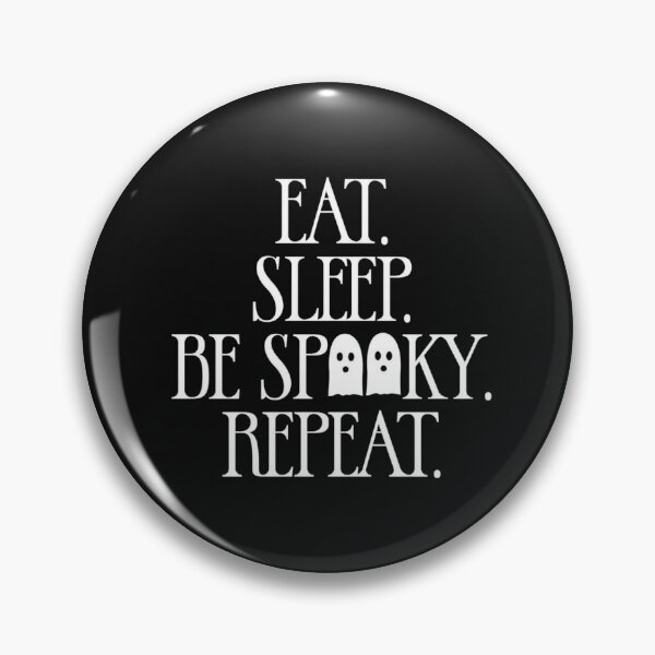 Item preview, Eat. Sleep. Be Spooky. Repeat. designed and sold by Askvr.
