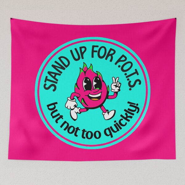 Item preview, Stand Up For POTS... But Not Too Quickly - Funny POTS designed and sold by Picket Club.