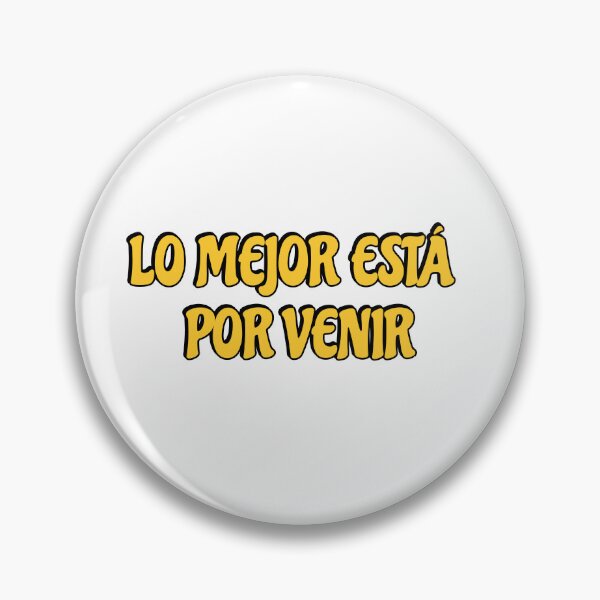 Artikelvorschau, Lo mejor esta por venir – Spanische Motivation entworfen und verkauft von Inspirationmotivation.