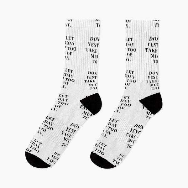 Item preview, Don´t let Yesterday take up too much of today designed and sold by D1ogo.