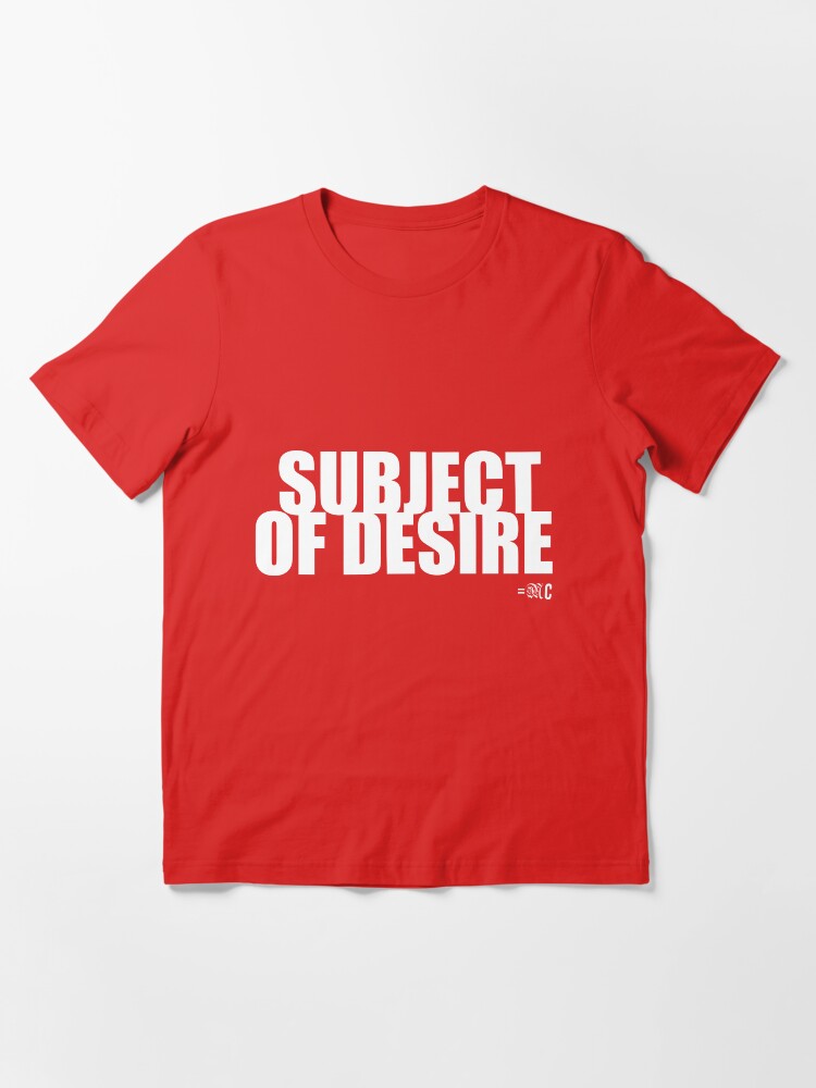 Alternate view of SUBJECT OF DESIRE tee, hoodie Essential T-Shirt