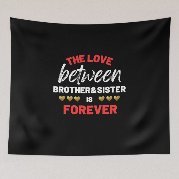 Item preview, the love between brother and sister is forever designed and sold by marianna cotaru.