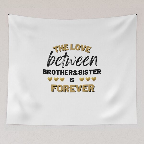 Item preview, the love between brother and sister is forever designed and sold by marianna cotaru.