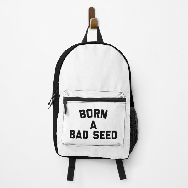 Item preview, Born A Bad Seed Funny Offensive Sarcastic Quote designed and sold by quarantine81.