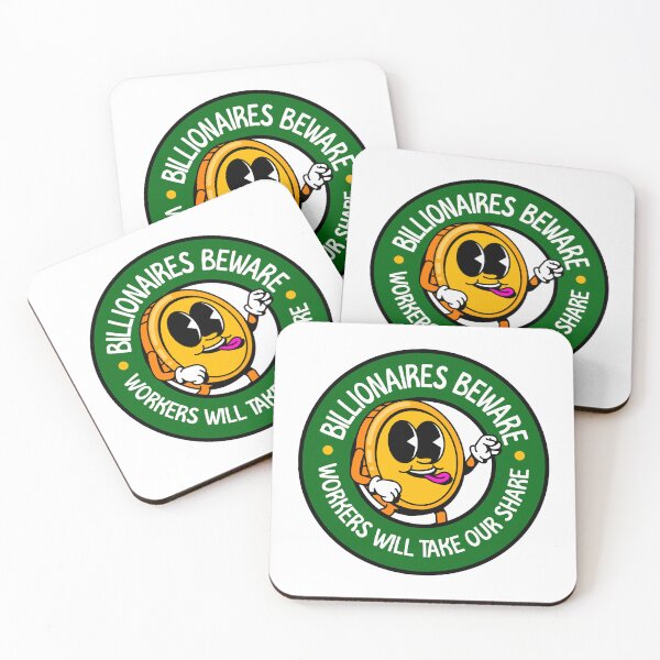 Item preview, Billionaires Beware - Workers Will Take Our Share! - Workers Rights designed and sold by Picket Club.