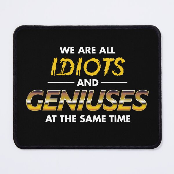 Item preview, Idiots & Geniuses designed and sold by 55 Designs.