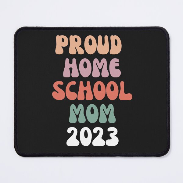Item preview, proud homeschool MOM 2023 designed and sold by YASOHA ⭐⭐⭐⭐⭐.