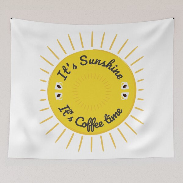 Item preview, It's sunshine, it's coffee time - sunshine and coffee lover designed and sold by ArtFisher.