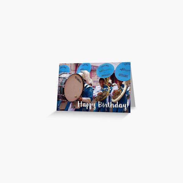 Happy Birthday - Marching band from Cholula, Mexico Greeting Card