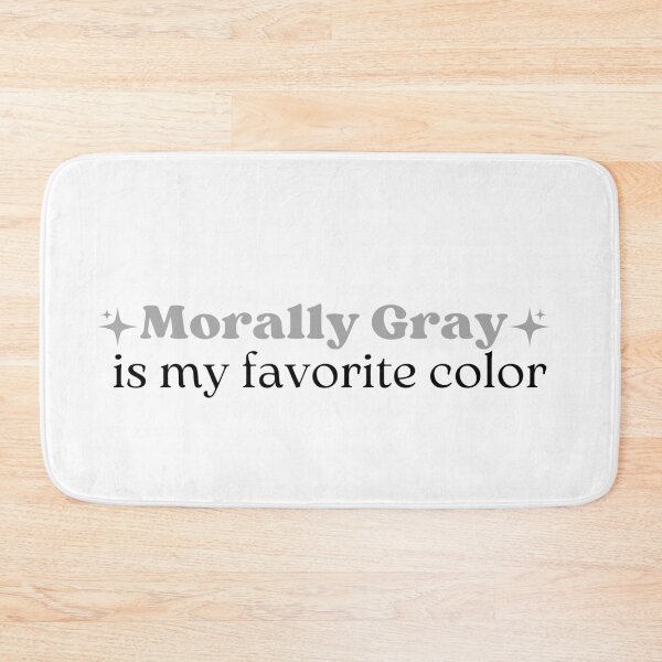 Item preview, Morally Gray Is My Favorite Color Quote For Book Lovers designed and sold by Moonbow-cr.