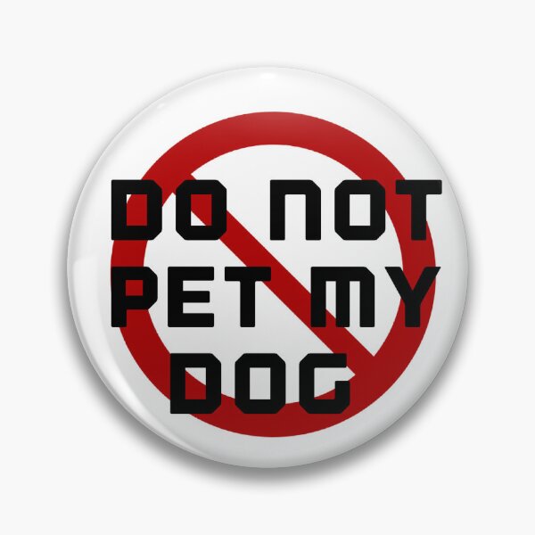 Item preview, Do Not Pet My Dog designed and sold by OneStopBeanShop.
