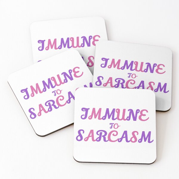 Item preview, Immune to sarcasm designed and sold by Josie37.