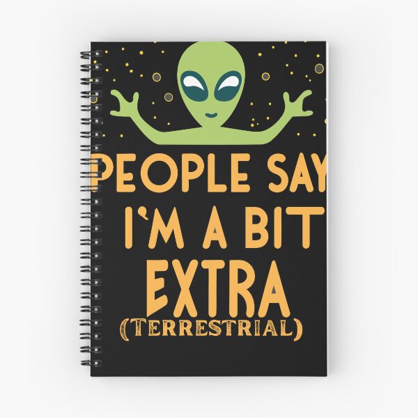 Artikelvorschau, Die Leute sagen, ich sei ein bisschen extra (terrestrisch) 2 entworfen und verkauft von Betteroffweird.