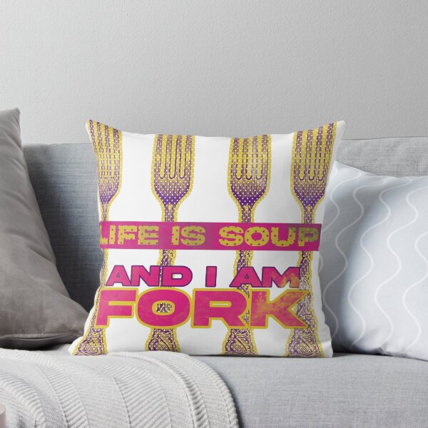 Item preview, Life is soup, and I am fork designed and sold by D-fineShop.