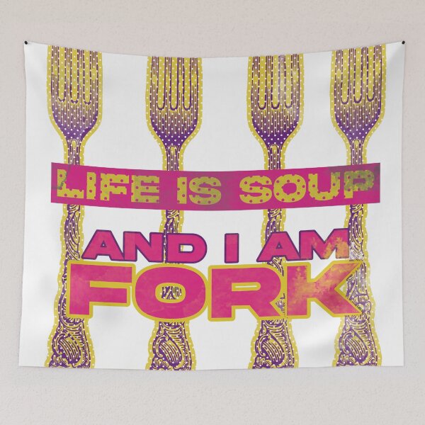 Item preview, Life is soup, and I am fork designed and sold by D-fineShop.