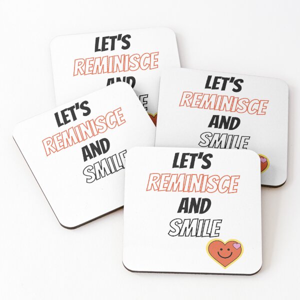 Item preview, Let's Reminisce And Smile Design designed and sold by JAMTEESHOP.