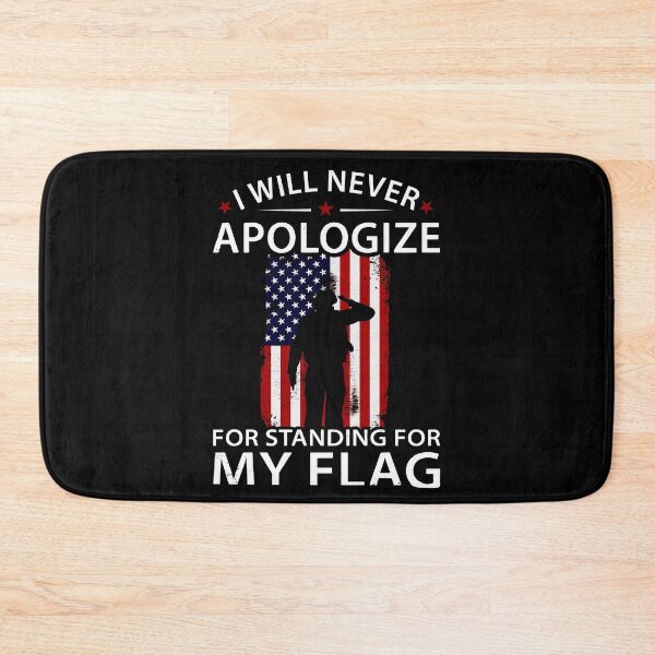 Item preview, I will never apologize for standing for my flag designed and sold by smallcatvn.