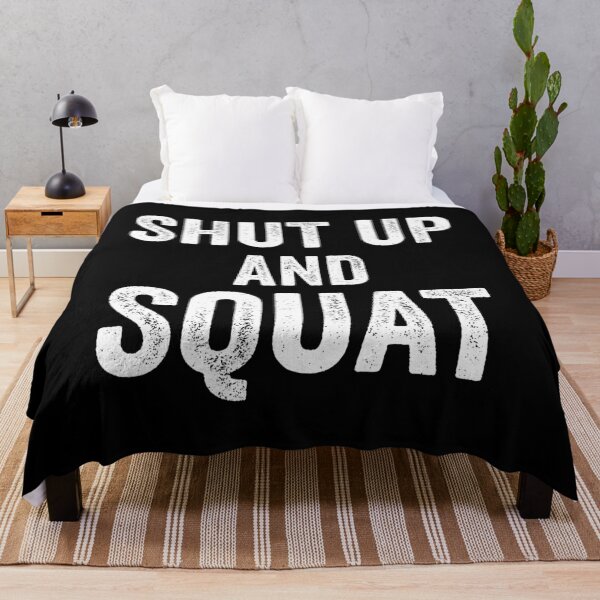 Item preview, Shut Up and Squat Leg Day designed and sold by Peculiarts.