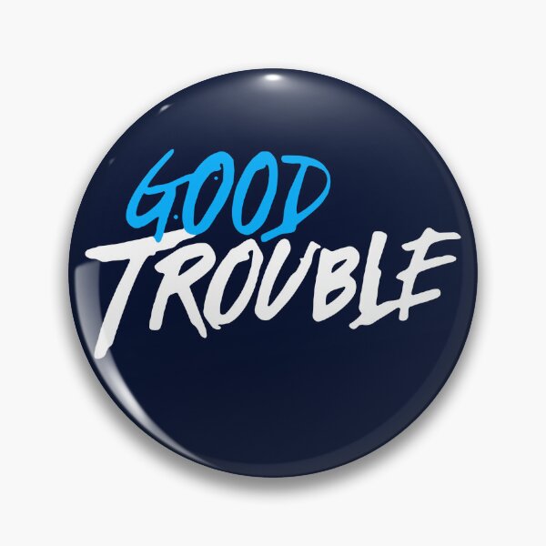 Item preview, Good trouble designed and sold by smallcatvn.