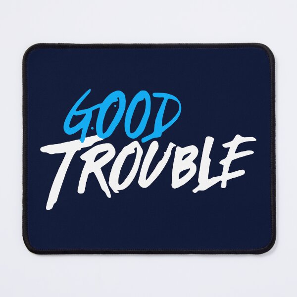 Item preview, Good trouble designed and sold by smallcatvn.