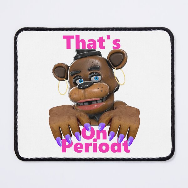 Item preview, Fnaf slay on periodt faz designed and sold by Torakumaa.
