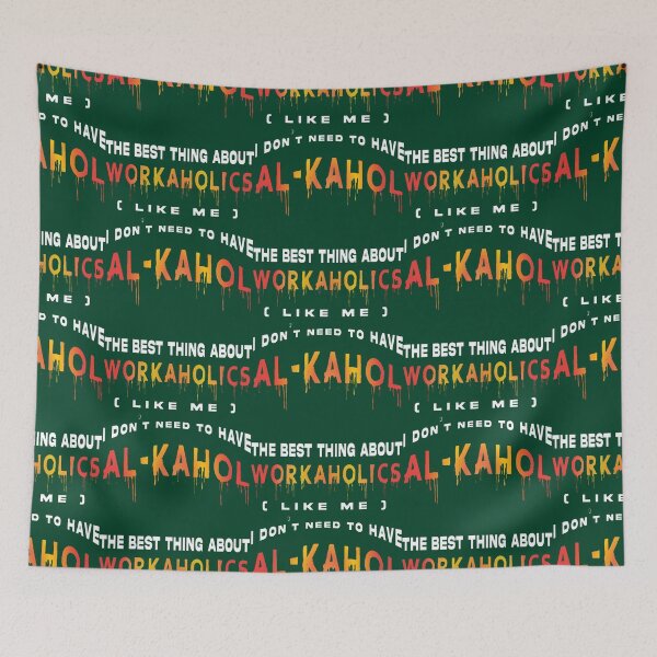 Item preview, The Best Thing About Workaholics I Don_t Need To Have Al-Kahol designed and sold by hastack.