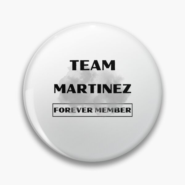 Item preview, Team Martinez Forever Member Family gift collection birthday present designed and sold by IssaraStudio.