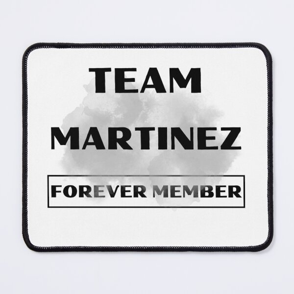 Item preview, Team Martinez Forever Member Family gift collection birthday present designed and sold by IssaraStudio.