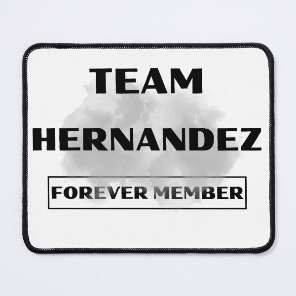 Item preview, Team Hernandez Forever Member Family gift collection birthday present designed and sold by IssaraStudio.
