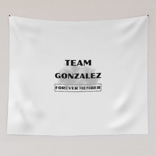 Item preview, Team Gonzalez Forever Member Family gift collection birthday present designed and sold by IssaraStudio.