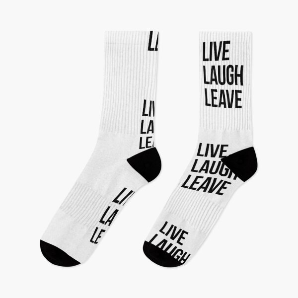 Item preview, Live Laugh Leave – black text designed and sold by VonBraun.