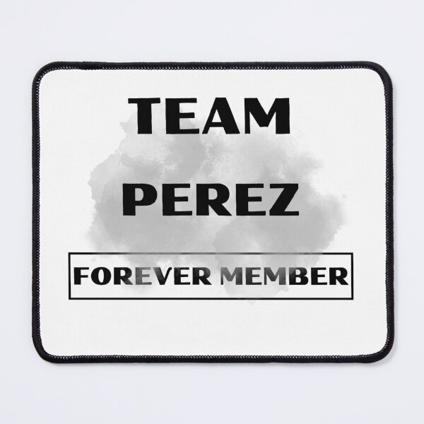 Item preview, Team Perez Forever Member Family gift collection birthday present designed and sold by IssaraStudio.