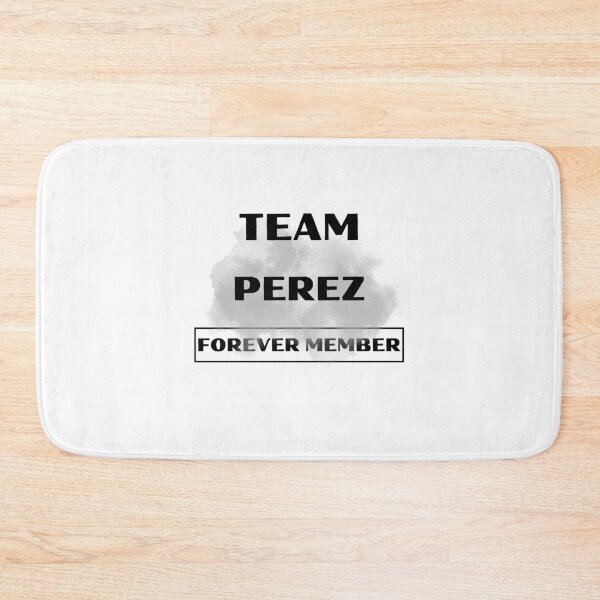 Item preview, Team Perez Forever Member Family gift collection birthday present designed and sold by IssaraStudio.