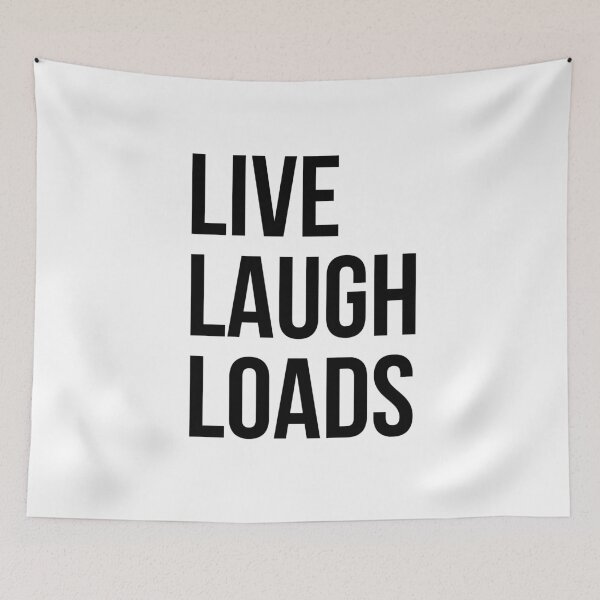 Item preview, Live Laugh Loads – black text designed and sold by VonBraun.