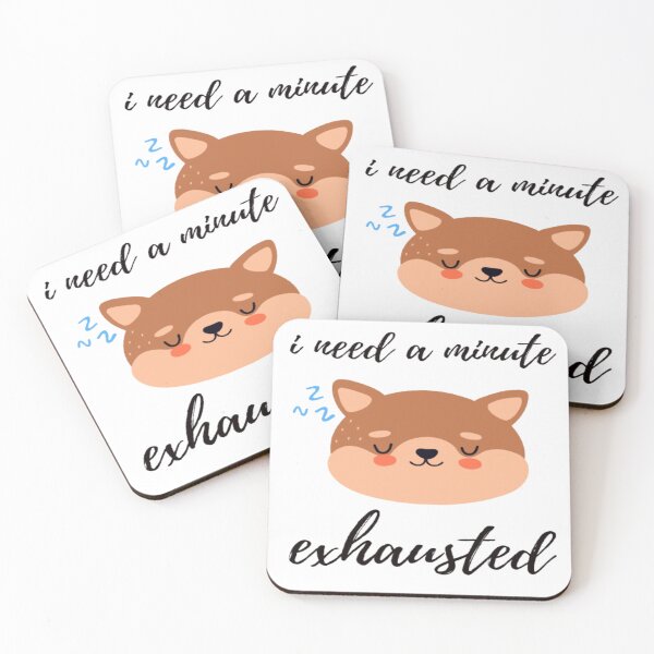Item preview, i need a minute exhausted designed and sold by surprise-to-me.