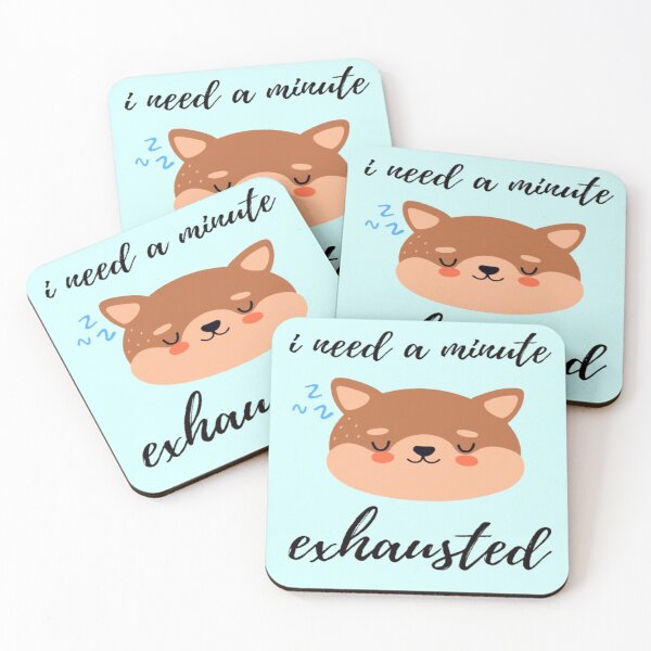 Item preview, i need a minute exhausted designed and sold by surprise-to-me.