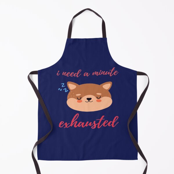 Item preview, i need a minute exhausted designed and sold by surprise-to-me.
