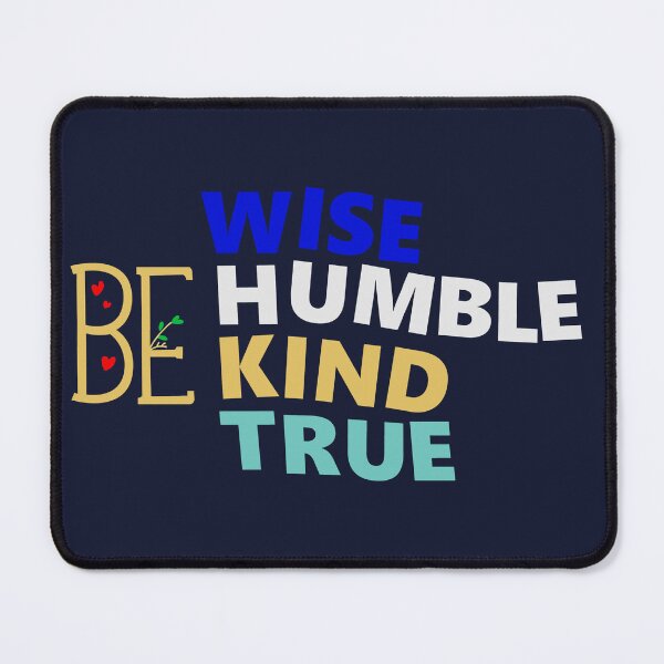 Item preview, Be Wise, Humble, Kind, True designed and sold by Wise-Outfit.
