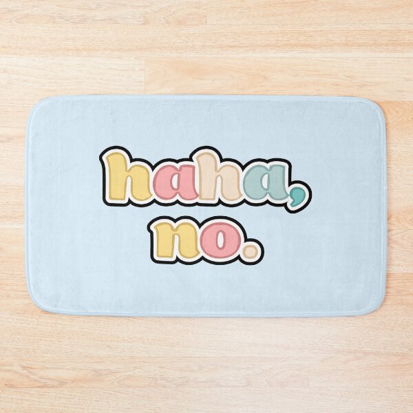 Item preview, Haha, no.  designed and sold by Araleiya.
