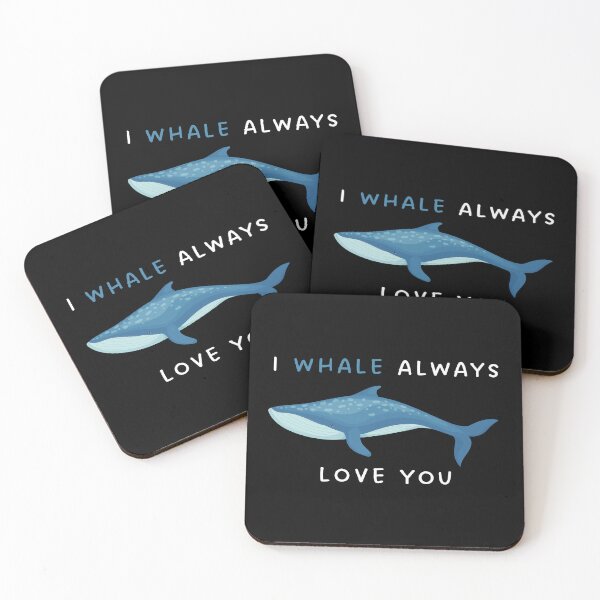 Item preview, I whale always love you, funny quote designed and sold by in-leggings.